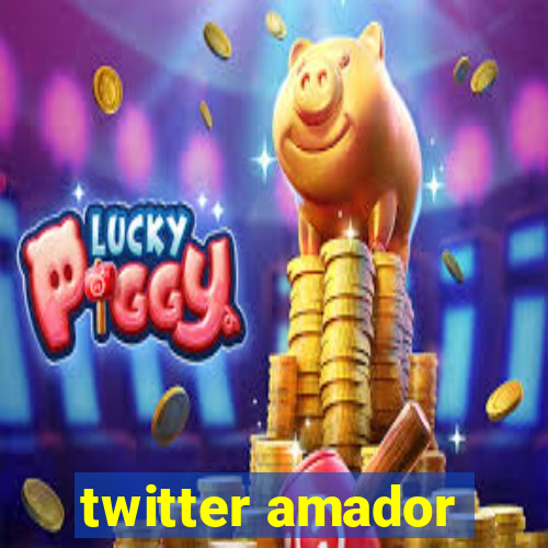 twitter amador